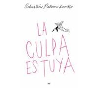 La Culpa Es Tuya (ebook)