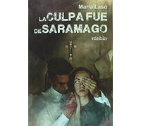 La culpa fue de Saramago