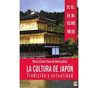La Cultura De Japon: Tradicion Y Actualidad