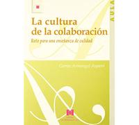 La cultura de la colaboración: reto para una enseñanza de calidad (Aula Abierta)