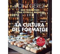 LA CULTURA DEL FORMATGE (CUINA)