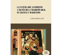la cultura del nacimiento a través de la tradición oral en Valencia y Marruecos