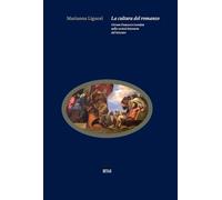 La cultura del romanzo. Giovan Francesco Loredan nella società letteraria del Seicento