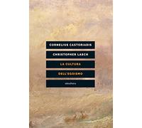La cultura dell'egoismo
