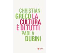 La cultura è di tutti (Cultura e società)