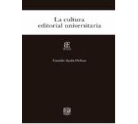 La Cultura Editorial Universitaria (ebook)