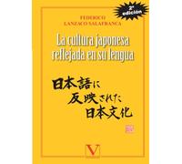 La cultura japonesa reflejada en su lengua (Serie Asia)