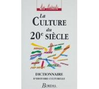 La Culture Du Xxe Siècle (ebook)