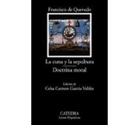 La Cuna Y La Sepultura; Doctrina Moral