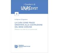 La cura come prassi orientata alla costruzione del bene comune. Riflessioni sui criteri di cura operazionale