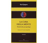 La cura della mente. Filosofia della psicopatologia (Etcetera)