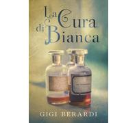 La Cura di Bianca: Un Racconto
