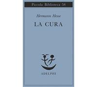 La cura (Piccola biblioteca Adelphi)
