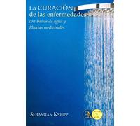 La Curación De Las Enfermedades Con Baños De Agua Y Plantas Medicinales