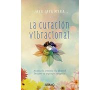 La Curacion Vibracional
