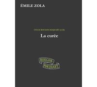 La curée: Volume 2 (Les Rougon-Macquart)