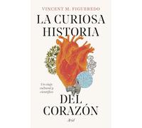 La curiosa historia del corazón (Ariel)