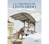 La curiosidad de Leonardo (LITERATURA INFANTIL - Mi Primer Libro)
