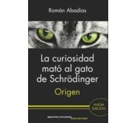 La curiosidad mató al gato de Schrödinger: Origen: 17 (Biblioteca Estudios)