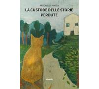 La custode delle storie perdute (Nuove voci. Strade)