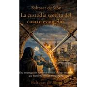 La custodia secreta del cuarto evangelio.: Una investigación narrativa sobre el trabajo invisible que mantiene vivo un manuscrito.