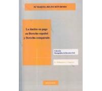 La Dación En Pago En Derecho Español Y Derecho Comparado