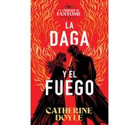 La daga y el fuego: La ciudad de Fantome, 1