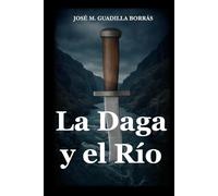 La Daga y el Río