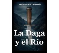 La Daga y el Río