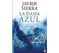 La dama azul. EL vaticano nunca contó toda la verdad | Javier Sierra