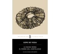 La dama boba | El perro del hortelano (Penguin Clásicos)