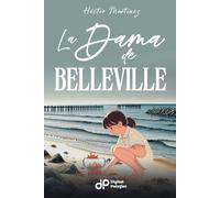 La Dama de Belleville: Learn Real Spanish Through an Engaging Story for Intermediate-Level Readers (Spanish Long Stories)