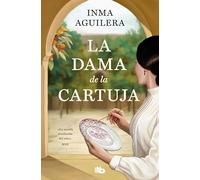 La dama de La Cartuja (La Cartuja 1) (Ficción)