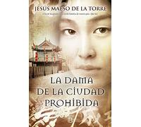 La dama de la ciudad prohibida (Histórica)