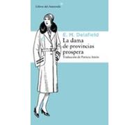 La dama de provincias prospera