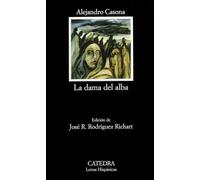 La dama del alba: 202 (Letras Hispánicas)
