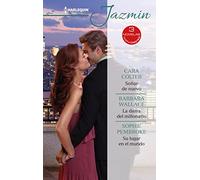 La Dama Del Millonario; Su Lugar En El Mundo; Soñar De Nuevo: 523 (OMNIBUS JAZMIN)