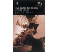 Dama Del Perrito Y Otros Cuentos, La -70 A.-