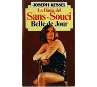 LA DAMA DEL SANS - SOUCI - BELLE DE JOUR