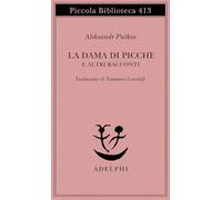 La dama di picche e altri racconti (Piccola biblioteca Adelphi)