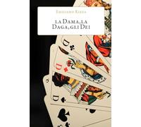 La Dama, la Daga, gli Dei