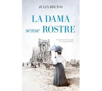 LA DAMA SENSE ROSTRE (Novela)