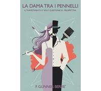 La Dama tra i pennelli: Il travestimento è solo questione di prospettiva