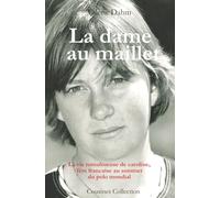 La dame au maillet: La vie tumultueuse de Caroline première française au sommet du polo mondial