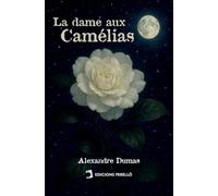 La dame aux Camélias: 9 (Universals)