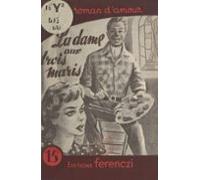 La Dame Aux Trois Maris (ebook)