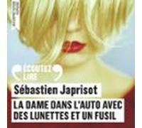 La Dame Dans Lauto Avec Des Lunettes Et Un Fusil (audiolibro)