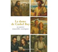 La dame de Cashel Bay et autres nouvelles exotiques