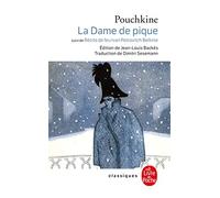 La dame de pique. suivi de Récits de feu Ivan Petrovitch Belkine: et les récits de feu Ivan Petrovitch Belkine