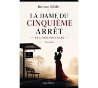LA DAME DU CINQUIÈME ARRÊT ET AUTRES NOUVELLES: Nouvelles